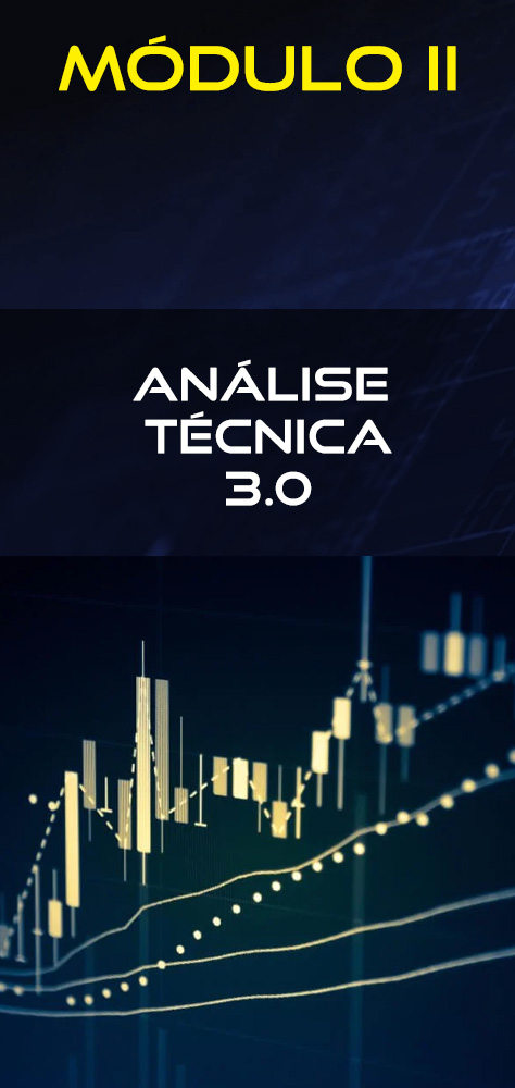 M&oacute;dulo 2 - An&aacute;lise T&eacute;cnica 3.0